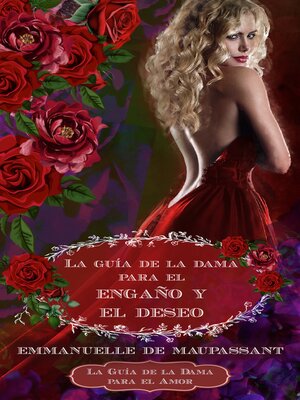 cover image of La guía de la dama para el engaño y el deseo